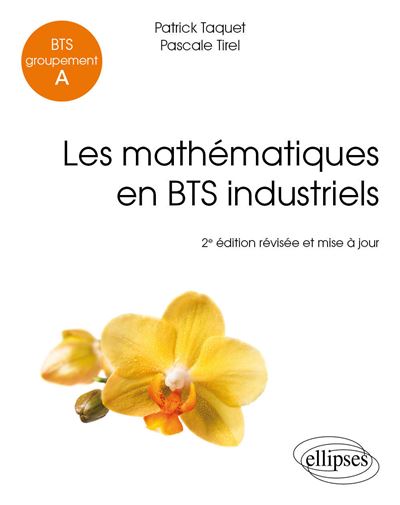 Mathématiques en BTS industriels 2ème édition
