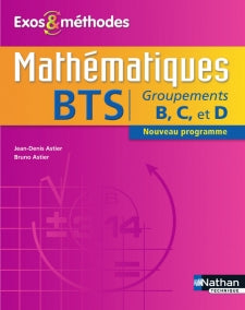 Mathématiques BTS groupements B, C, D Ed 2014